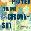 A Prayer for the Crown-Shy