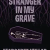 A Stranger in My Grave