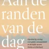 Aan de randen van de dag