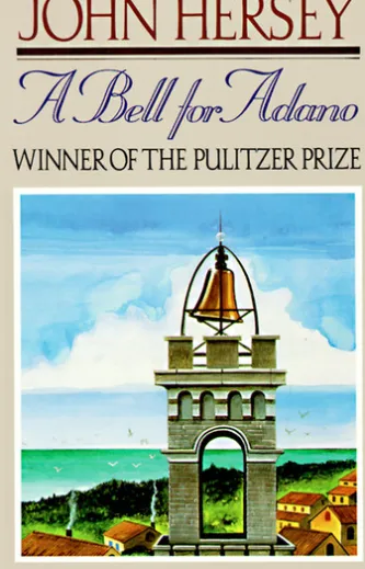 A Bell for Adano (Pulitzer Prize Winner)