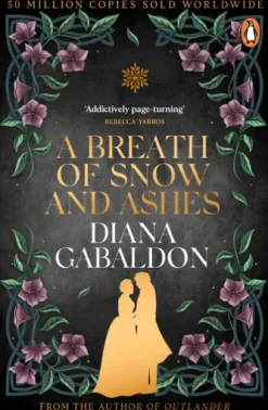 A Breath Of Snow And Ashes