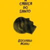 A cabeça do santo