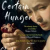A Certain Hunger