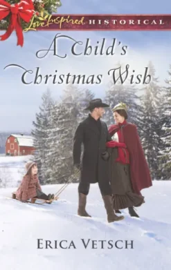 A Child's Christmas Wish (Mills & Boon Love Inspired Historical)
