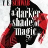 A Darker Shade of Magic