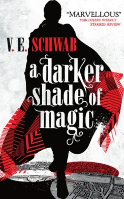 A Darker Shade of Magic