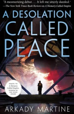 A Desolation Called Peace