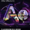 Adobe After Effects CC Classroom in a Book