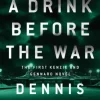 A Drink Before the War