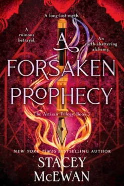 A Forsaken Prophecy
