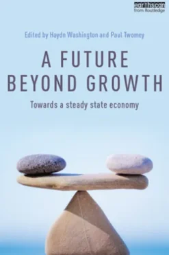 A Future Beyond Growth