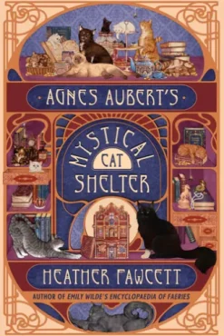 Agnes Aubert's Mystical Cat Shelter