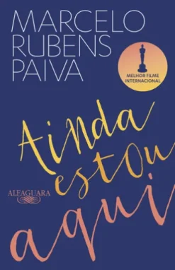 Ainda estou aqui - O livro que deu origem ao filme