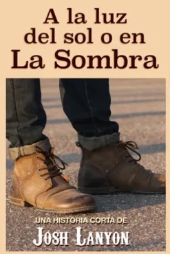 A la luz del sol o en la sombra