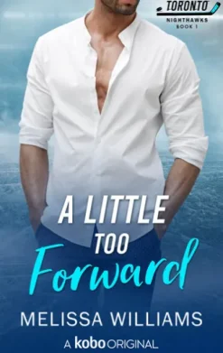 A Little Too Forward