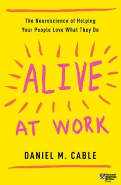 Alive at Work