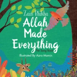 Allah Made Everything