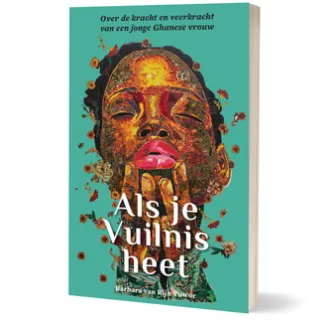 Als je Vuilnis heet