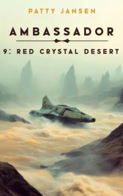 Ambassador 9: Red Crystal Desert