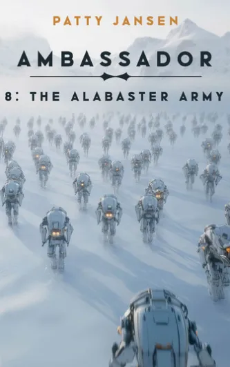 Ambassador 8: The Alabaster Army