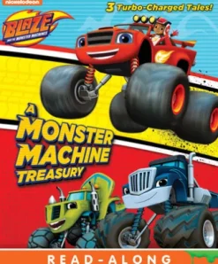A Monster Machine Treasury (Blaze and the Monster Machines)