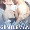 An Accidental Gentleman