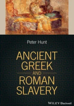 Ancient Greek and Roman Slavery