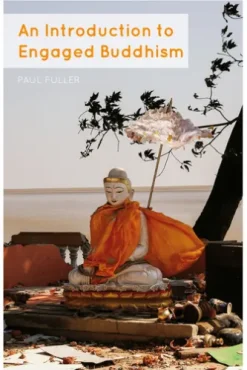 An Introduction to Engaged Buddhism
