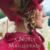 A Noble Masquerade