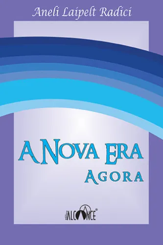 A Nova Era Agora