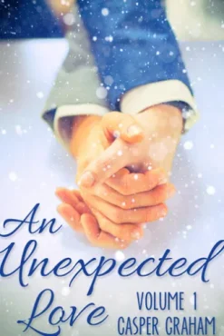 An Unexpected Love Volume 1