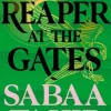 A Reaper at the Gates