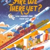 Are We There Yet?
