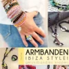 Armbanden Ibiza style!