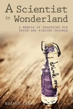 A Scientist in Wonderland