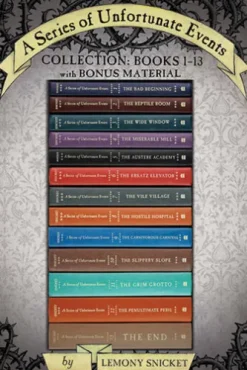 A Series of Unfortunate Events Complete Collection: Books 1-13