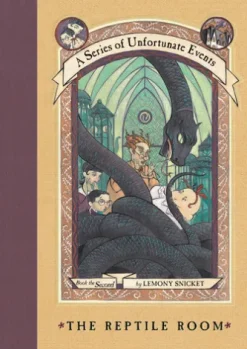 A Series of Unfortunate Events #2: The Reptile Room