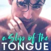 A Slip of the Tongue