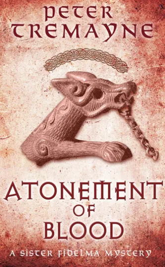 Atonement of Blood (Sister Fidelma Mysteries Book 24)