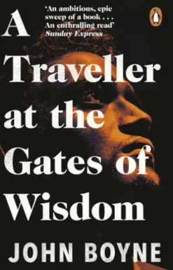 A Traveller at the Gates of Wisdom