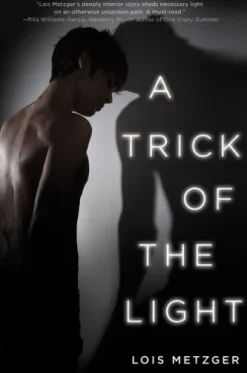 A Trick of the Light