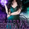 Aurora's Betrayal