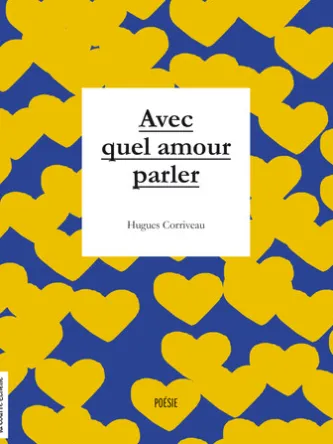 Avec quel amour parler
