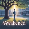 Awakened