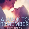 A Walk To Remember