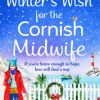 A Winter's Wish For The Cornish Midwife