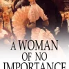 A Woman of No Importance