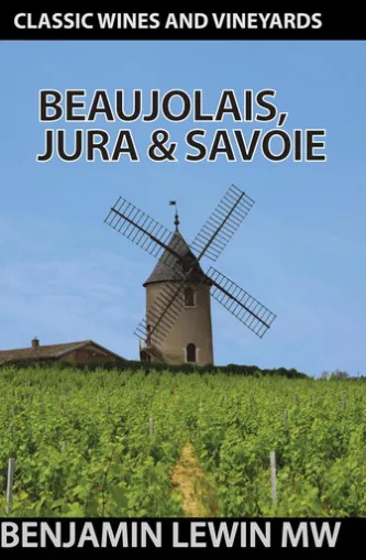 Beaujolais, Jura, and Savoie