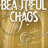 Beautiful Chaos