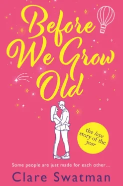 Before We Grow Old